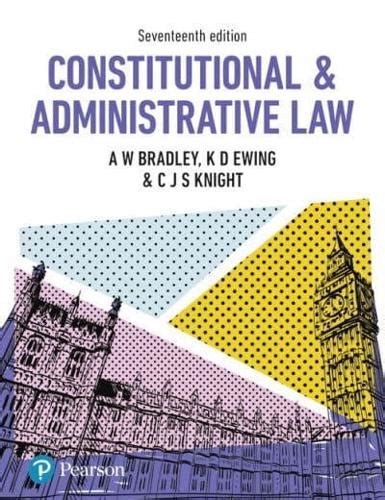 Constitutional And Administrative Law A W Bradley 9781292185866
