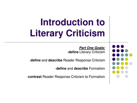 Ppt Introduction To Literary Criticism Powerpoint Presentation Free