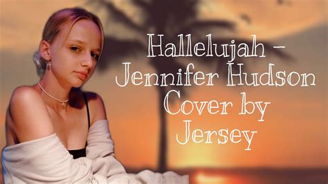 Hallelujah Jennifer Hudson Cover By Jersey Lyrics Youtube