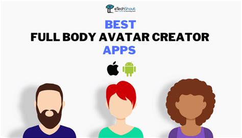 13 Best Realistic Full Body Avatar Creator Apps Android And Ios