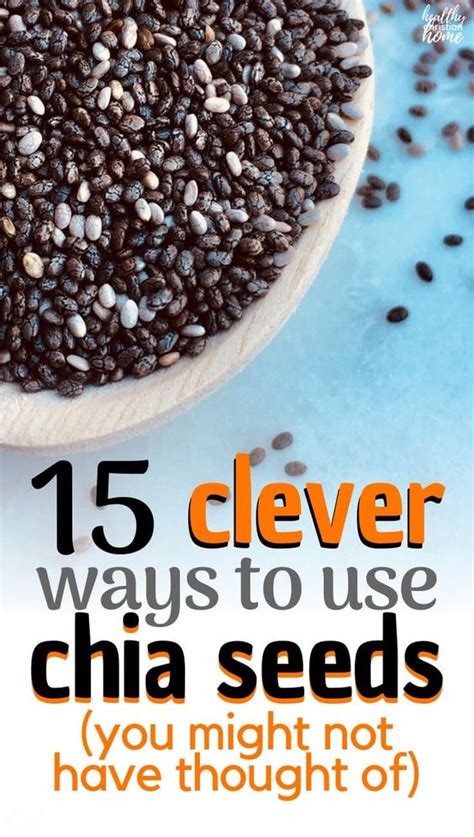 15 Weird And Wonderful Ways To Use Chia Seeds Easy Recipes For Every Meal