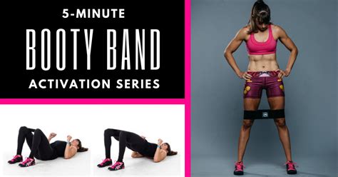 The 5 Minute Booty Band Activation Series Redefining Strength Fun