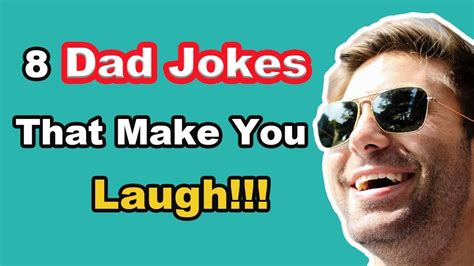 Dad Jokes That Will Make You Laugh