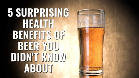 5 Surprising Health Benefits Of Beer You Didnt Know About Beer