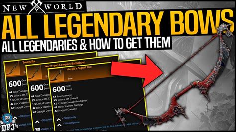 New World ALL 11 LEGENDARY BOWS HOW TO GET FULL GUIDE All