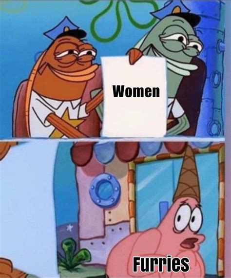 Furries When Women Spongebob Squarepants Know Your Meme