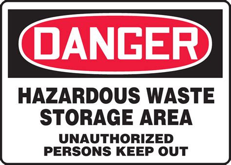 Hazardous Waste Storage Area Keep Out OSHA Danger Safety Sign MCHG030