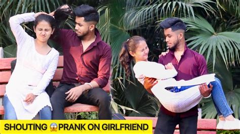 Loudly Shouting 😱prank On Girlfriend Gone Emotional Anubhav Raj Youtube