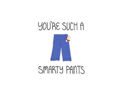 Youre Such A Smarty Pants Free Happy Graduation Ecards 123 Greetings