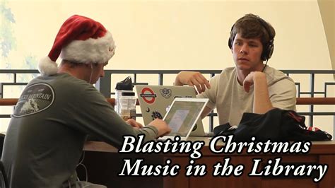 Blasting Christmas Music In The Library Prank Youtube