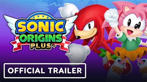 Sonic Origins Plus Official Announcement Trailer Youtube