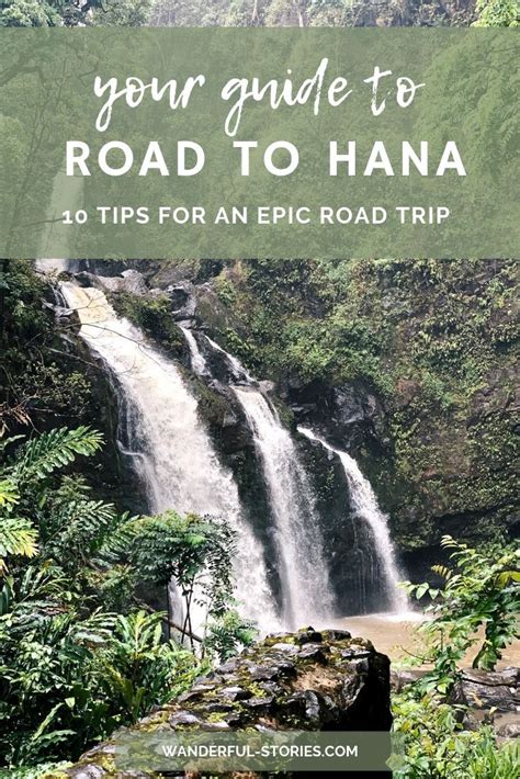 10 Tips For Driving The Road To Hana Wanderful Stories Maui Travel