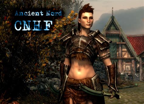 CNHF Body Replacer Ancient Nord Armor At Skyrim Nexus Mods And