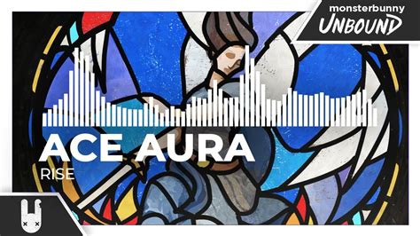 Ace Aura Rise Monstercat Remake Youtube