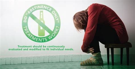 Do Abstinence Only Treatments Work