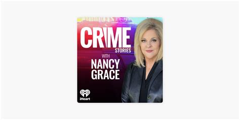 ‎crime Stories With Nancy Grace On Apple Podcasts