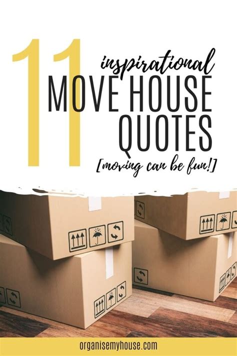 11 Inspirational Move House Quotes Moving Home Is Fun
