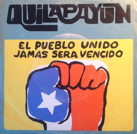 The people united will never be defeated, the people united will never be defeated. Quilapayún - El Pueblo Unido Jamás Será Vencido | Discogs