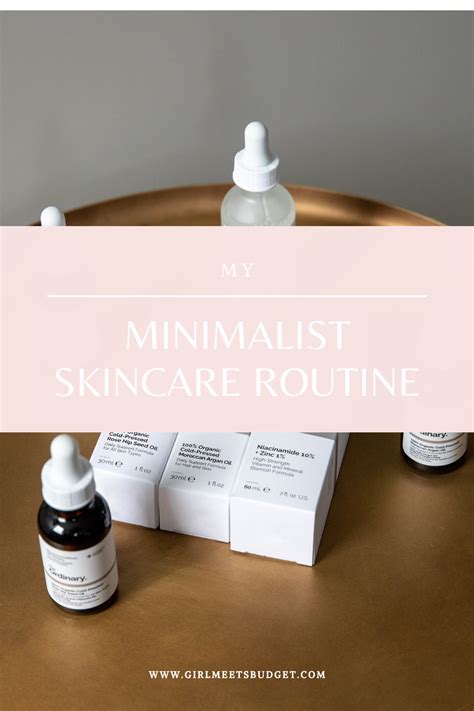My Minimalist Skincare Routine On A Budget Girl Meets Budget