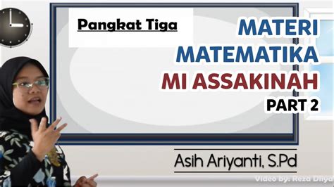 Demikian soal tematik kelas 2 tema 5 subtema 2 pengalamnku di sekolah semester 2/ genap, jika ibu/bapak membuthkan soal dalam bentuk pdf. MATERI MATEMATIKA KELAS 5 MI ASSAKINAH PART 2 - YouTube