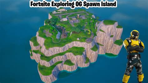 Fortnite Exploring Og Spawn Island Youtube