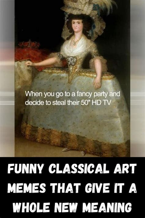 funny classical art memes that give it a whole new meaning artofit