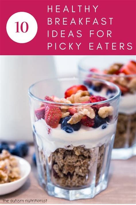 10 Healthy Breakfast Ideas For Picky Eaters And Kids With Autism