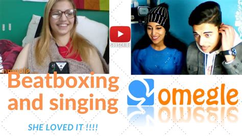 singing😯 and beatboxing😯 on omegle best reaction ever 😂 youtube