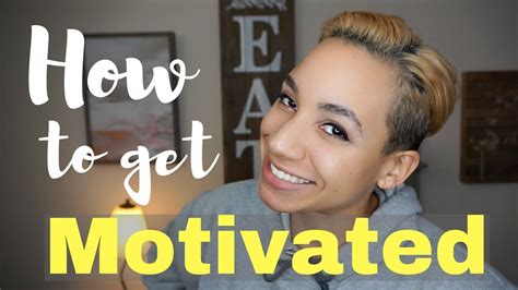 5 ways to get motivated youtube