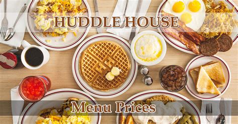 Huddle House Menu Prices Updated Breakfast Lunch And All Other 2022
