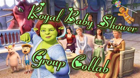 Shrek The Third ~ Royal Baby Shower ~ Fiona Collab Youtube
