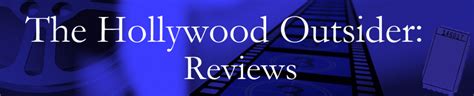 2017 Film Review Scores The Hollywood Outsider Film And Television