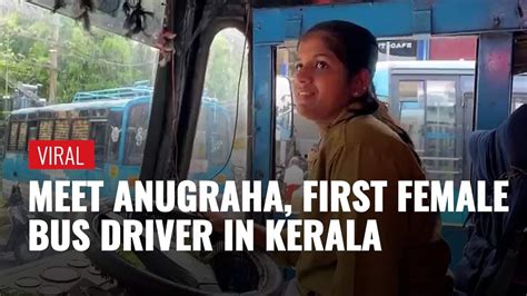 Meet 24 Year Old Anugraha The First Female Bus Driver In Kerala Zee News