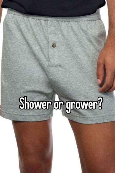 Shower Or Grower