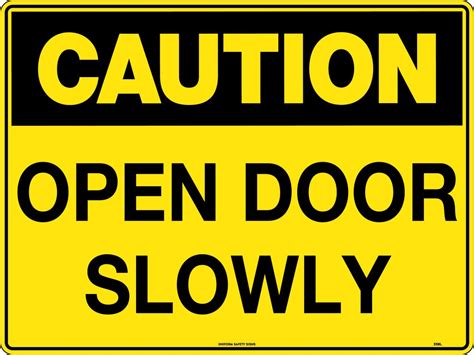 Caution Open Door Slowly Caution Signs Uss