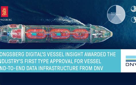 Kongsberg Digitals Vessel Insight Awarded The Industrys First Type