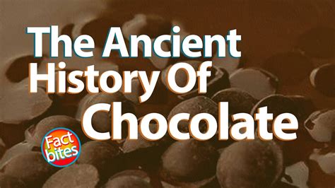 This Ancient History Of Chocolate Youtube