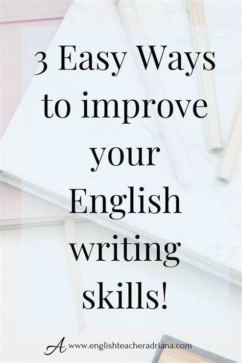 How To Improve Your English Writing Skills Learn How To Improve Your