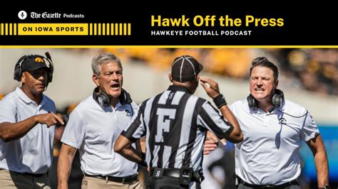 Iowa Football Podcast Reactions To Wednesday’s Press Conference As Hawkeyes Stick With Brian