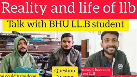 Is LL B Takes Hardwork BHU Law Faculty Life In BHU Question