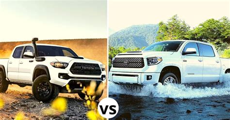 Tacoma Vs Tundra Which Toyota Pickup Is The Right One For You