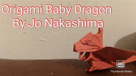 Origami Baby Dragon Jo Nakashima Youtube