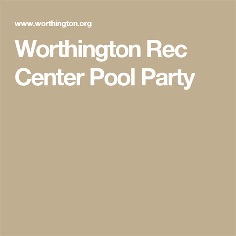 Worthington Rec Center Pool Party Birthday Party Locations Birthday