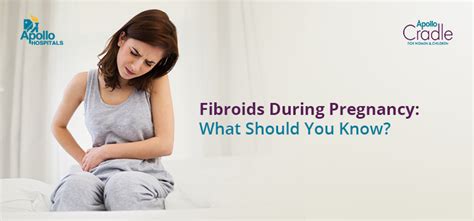 Fibroids During Pregnancy What Should You Know
