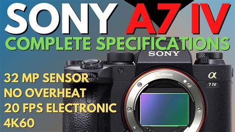 Sony A7 Iv Complete Specifications Youtube
