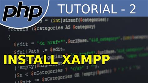 Install Xampp Php Tutorial For Beginners With Examples Youtube