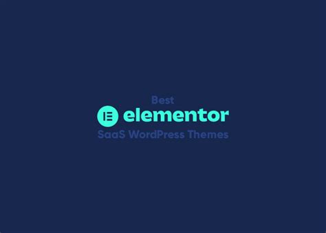 25 Best Elementor Saas Wordpress Themes For 2024 Seahawk
