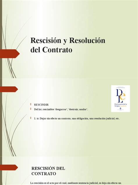 rescisión y resolución del contrato ley de obligaciones conceptos legales
