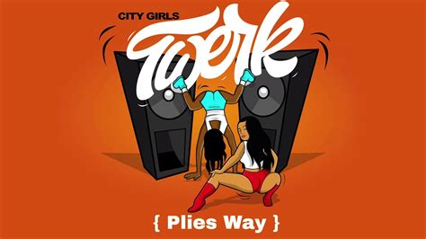 plies s twerk freestyle sample of city girls feat cardi b s twerk whosampled