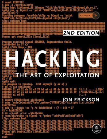 Hacking The Art Of Exploitation Nd Edition By Jon Erickson